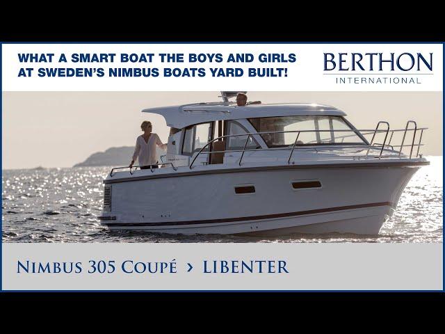 [OFF MARKET] Nimbus 305 Coupé (LIBENTER), with Hugh Rayner - Yacht for Sale - Berthon International