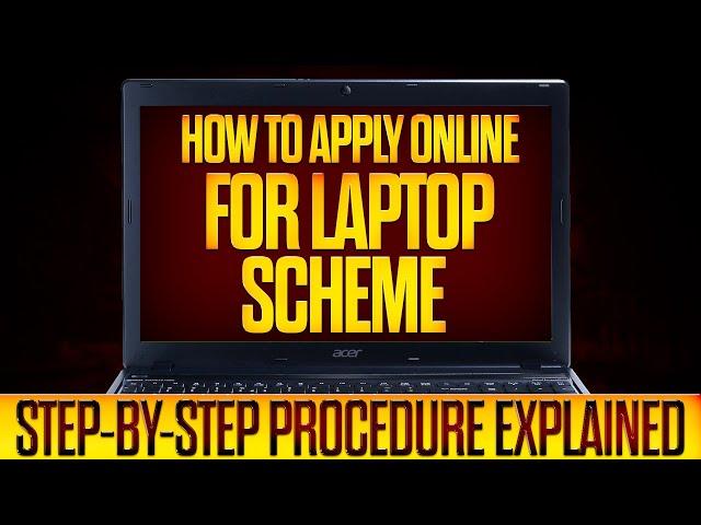 How to Apply for Laptop Scheme 2025 :: Complete Step-by-Step Procedure of Online Registration