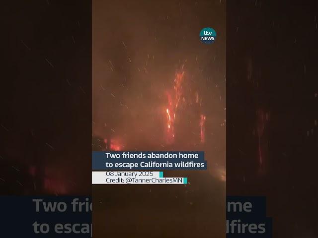 Two friends abandon home to escape California wildfires #itvnews #wildfires #losangeles