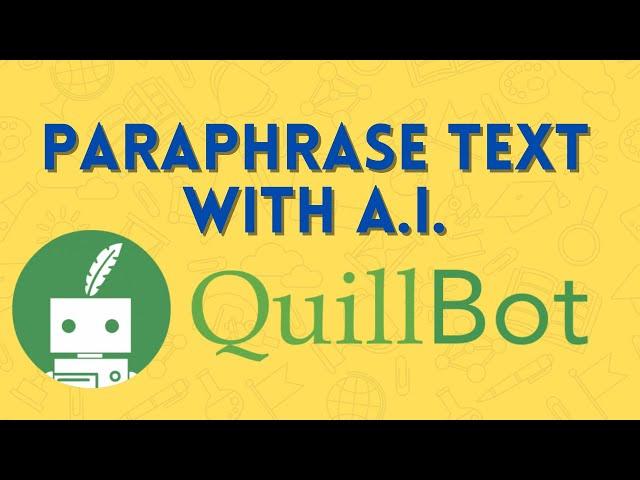 Paraphrase ANY Text using AI with Quillbot