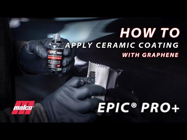 Epic®  Pro Plus Ceramic Coating with Graphene How To Video