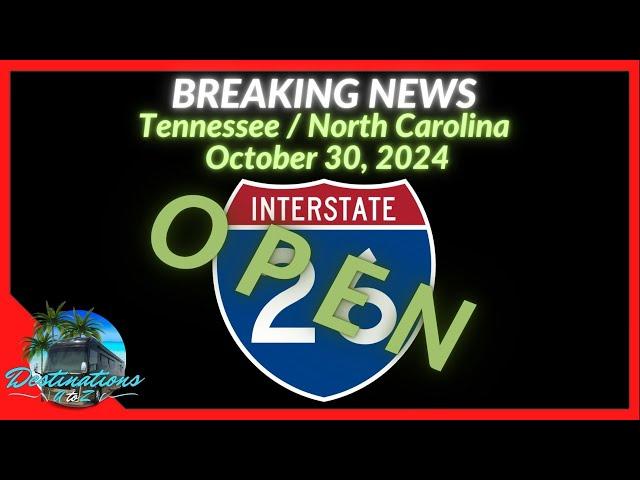 BREAKING NEWS : I-26 OFFICIALLY OPEN TODAY OCTOBER 30 | Tennessee