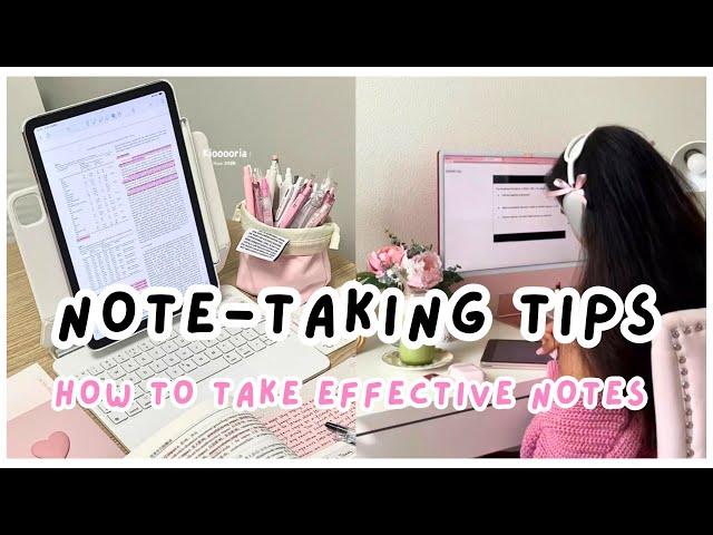 How to take AESTHETIC & EFFECTIVE notes ~ easy note-taking tips