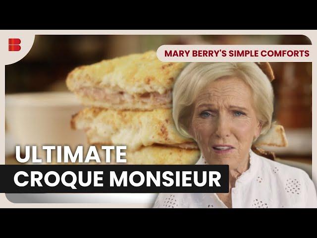 The Perfect Croque Monsieur | Mary Berry's Simple Comforts