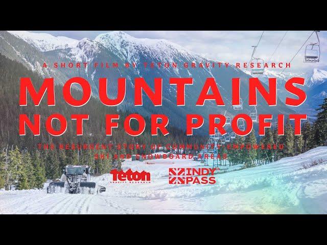 MOUNTAINS NOT FOR PROFIT - OFFICIAL FILM