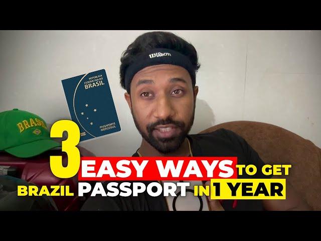 3 Easy Ways to get Brazil PASSPORT in 1 YEAR | Why Brazilian People goes to Portugal? Answers