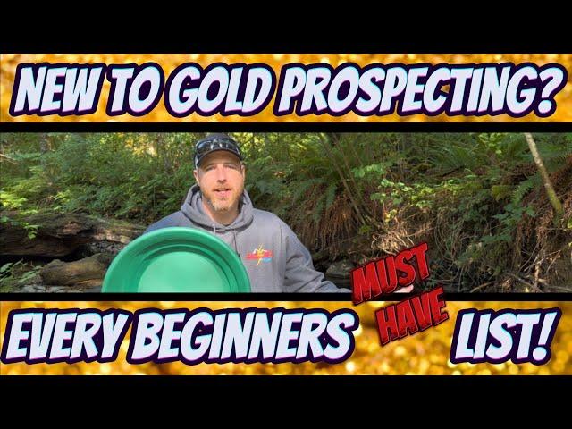 The Ultimate Beginners List to Gold Prospecting! Get the Best Equipment Without Breaking the Bank 