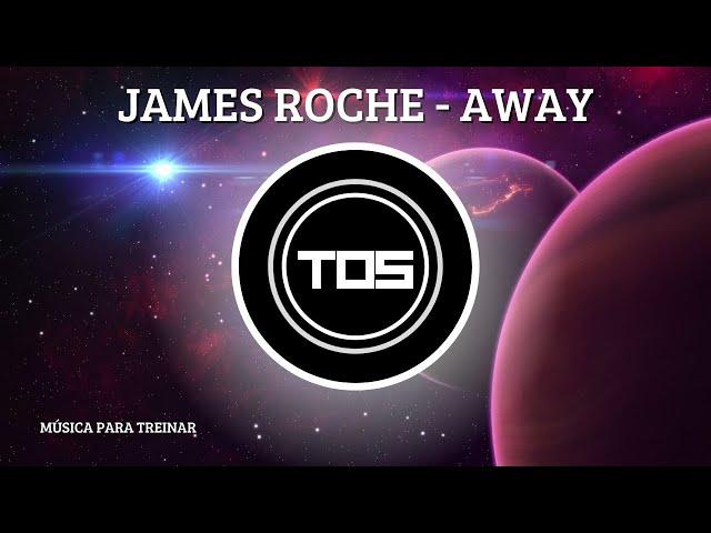 James Roche - Away | Tá Ouvindo o Som