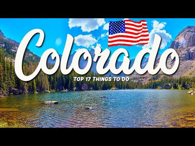 TOP 17 Things To Do In Colorado  Travel Guide