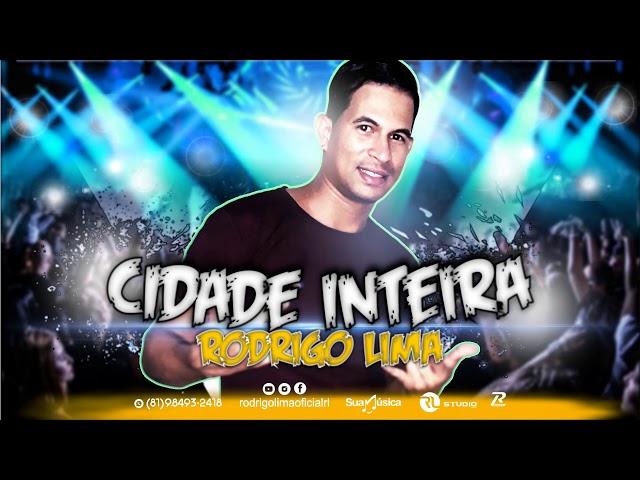 Rodrigo Lima - Cidade Inteira 2020