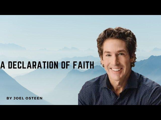 Declaration of faith by Joel Osteen Prayer