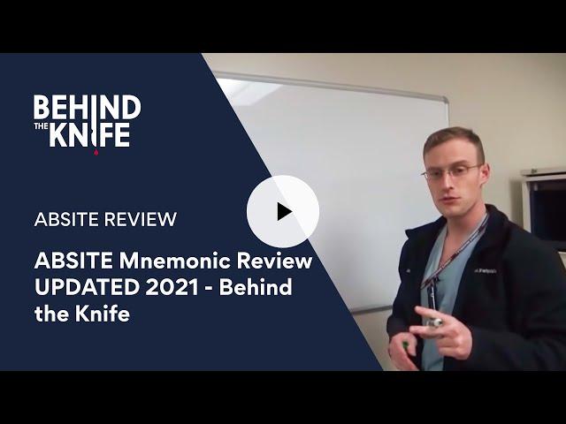 ABSITE Mnemonic Review UPDATED 2021 - Behind the Knife