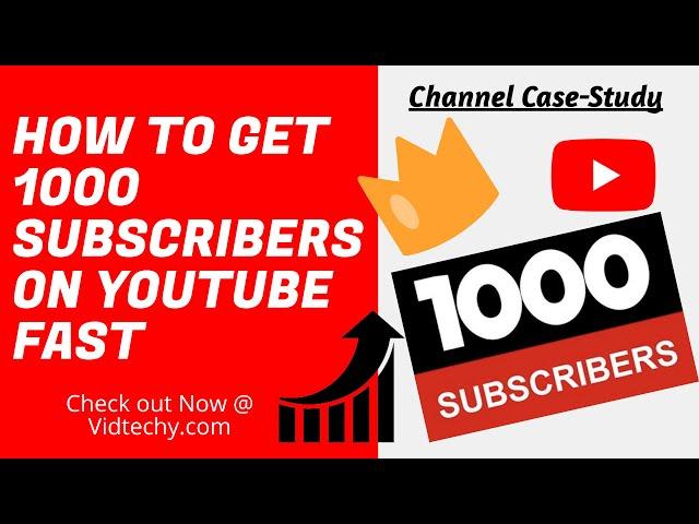 how to get 1000 subscribers on youtube fast