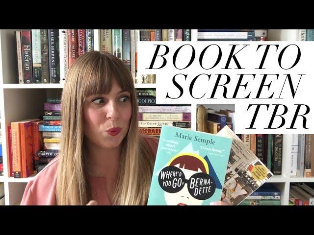 Book to Film Adaptations I Need to Read