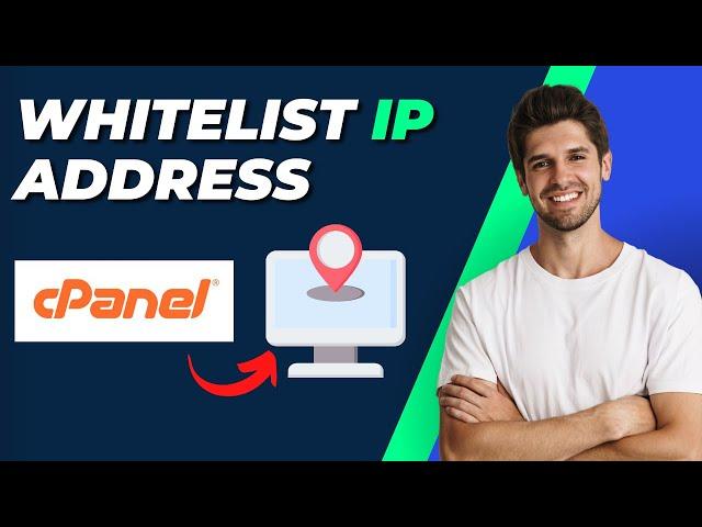 How To Whitelist IP Address In Cpanel | Step-by-Step Tutorial