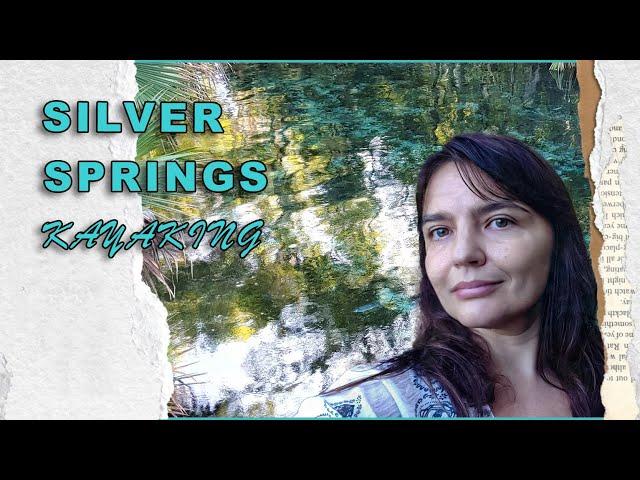 SILVER SPRINGS FLORIDA KAYAKING