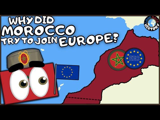 Why Did Morocco Try to Join the EU?