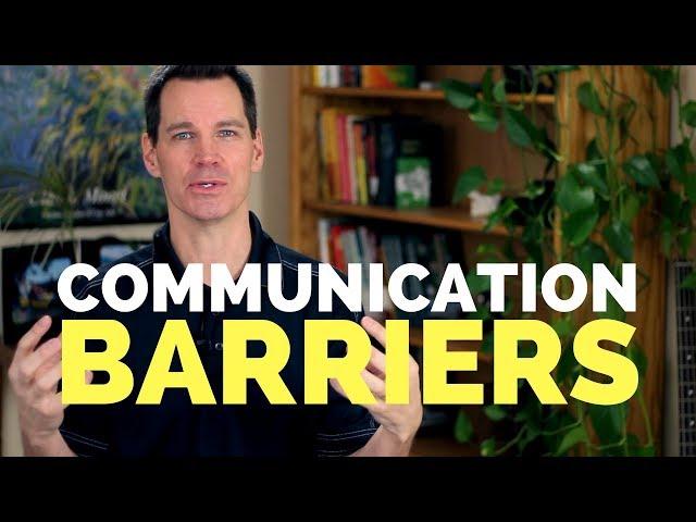 Communication Barriers