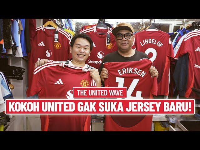 APA AJA KEKURANGAN JERSEY MAN UNITED MUSIM INI? KOKOH SPILL SEMUA LANGSUNG DI TOKONYA!