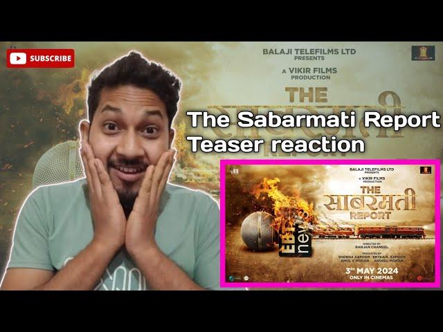 The Sabarmati Report Teaser reaction | sami ka reaction