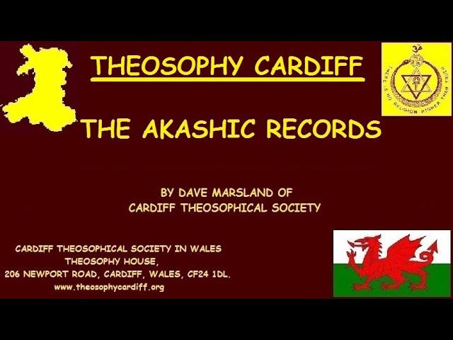 Theosophy Cardiff:- The Akashic Records by Dave Marsland