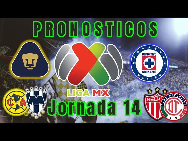 PRONOSTICOS Jornada 14 de la Liga MX!