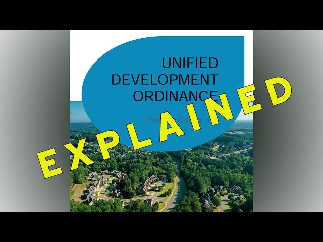 Unified Development Ordinance - Explained