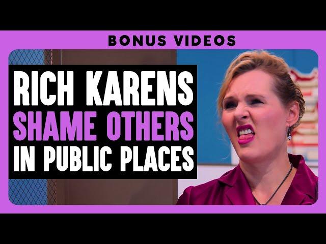 Rich Karens Shame Others In Public Places | Dhar Mann Bonus Compilations