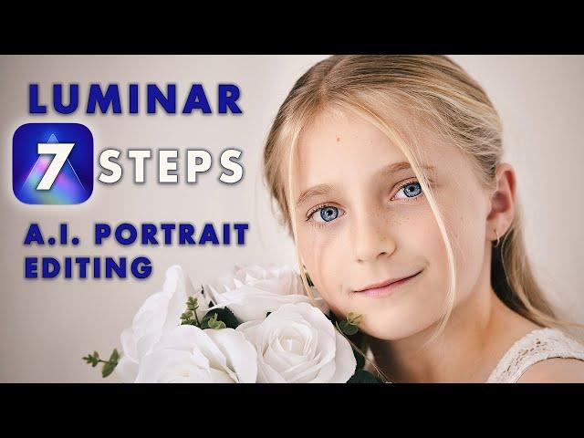 7 Step Portrait Editing with Luminar AI - Complete Tutorial