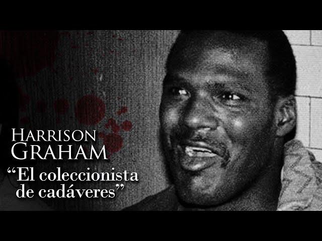 HARRISON GRAHAM - "EL COLECCIONISTA DE CADÁVERES"