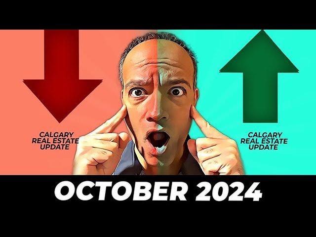 October 2024 Calgary Real Estate Market Update: Surprising Trends!