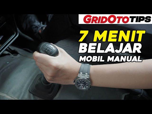 Belajar Mengemudi Mobil Manual | How To | GridOto Tips