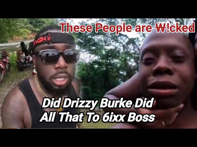 What Drizzy Burke Did To 6ixx Boss Behind The Scenes