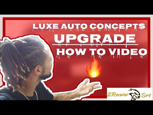 Luxe Auto Concepts DOPE How To Video!!!