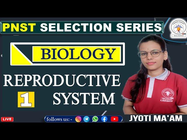 PNST 2024 || BIOLOGY  PYQ || REPRODUCTIVE SYSTEM || BY JYOTI MA'AM