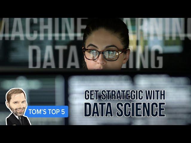 Top 5 Things to Know About Data Science