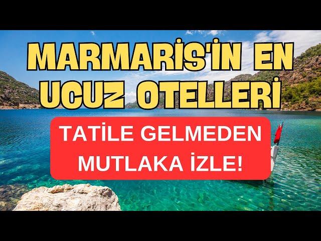 Marmaris’te Bütçe Dostu Oteller | Tatilinizi Hem Kaliteli Hem de Ekonomik Yapın!