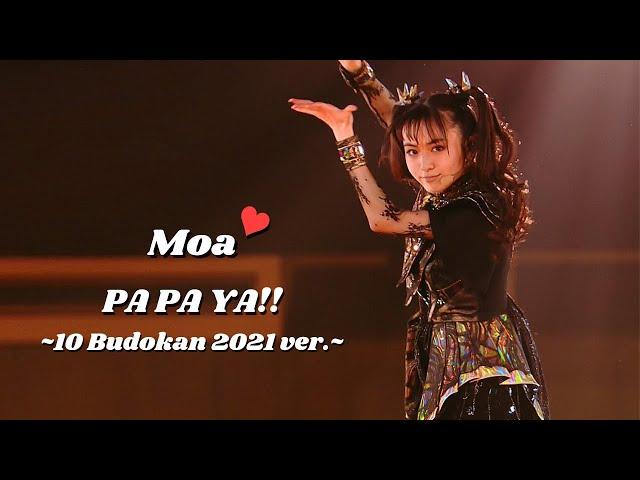 BABYMETAL - PA PA YA!! ~10 Babymetal Budokan 2021 ver.~ (MOAMETAL mainly focus)