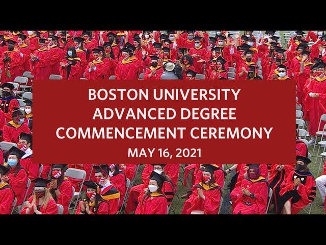Boston University Advanced Degree Commencement Ceremony 2021