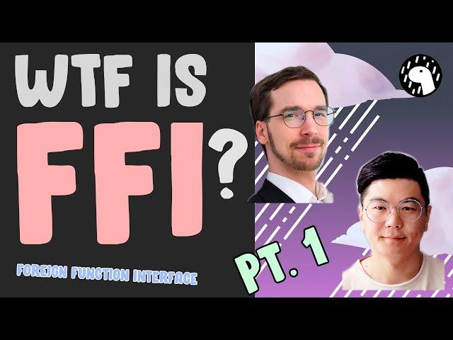 WTF is FFI? An intro to foreign function interface with Deno, pt. 1