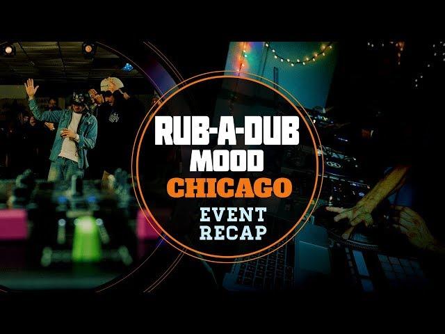 Rub-A-Dub Mood (Chicago) | Event Recap