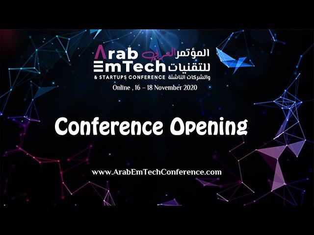 Arab EmTech & Startups Conference - Opening Session