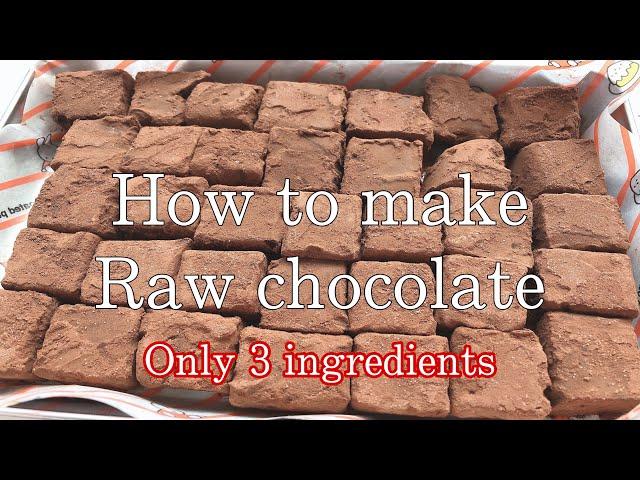 HOW TO MAKE RAW CHOCOLATE |生チョコの作り方