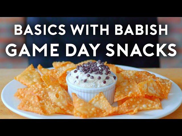 Game Day Snacks Part II | Basics with Babish