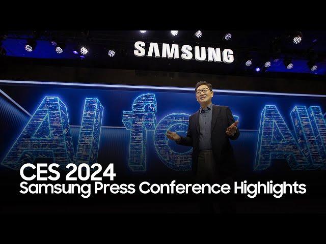 Highlights from Samsung's Press Conference at CES 2024