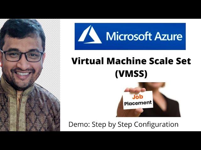 Azure Virtual Machine Scale Set (VMSS) - Step by Step Demo