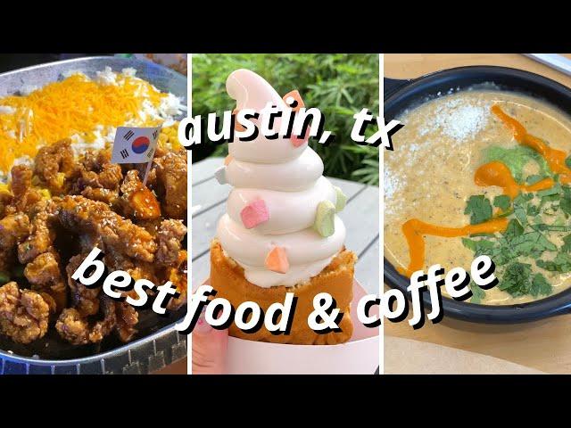 BEST FOOD IN AUSTIN, TEXAS | A Guide to 20 Best Places for Food and Coffee in Austin, TX Travel Vlog