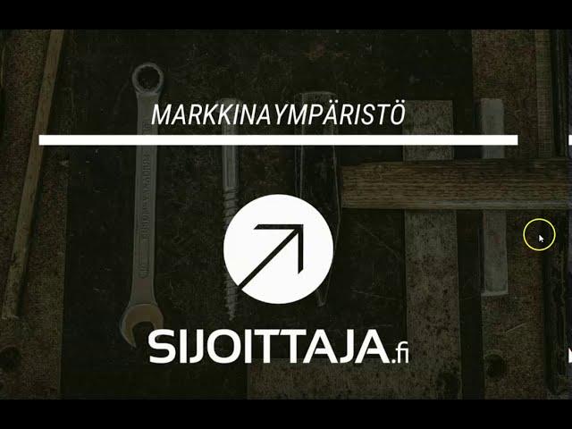 Esittelyssä Sijoittaja.fi:n Markkinaympäristö