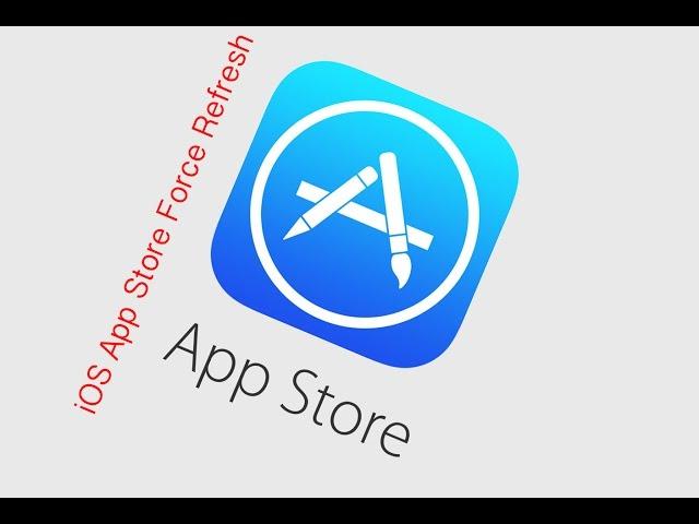 iOS App Store and Other Apple Apps Fix (Force Refresh)