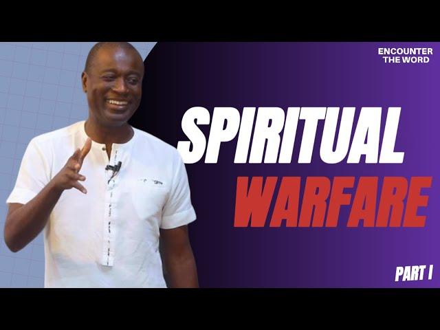 Dynamics of Spiritual Warfare - part 1 | Encounter the word | 21.6.2024